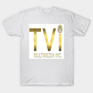 TVI MultiMedia Inc T-Shirt